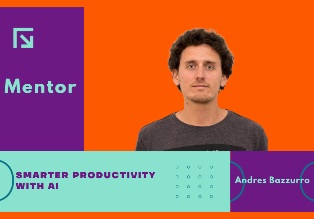 Andres Bazzurro · Co-founder, Mentor
