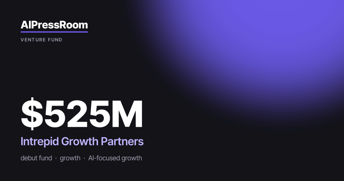 Intrepid Growth Partners raises $525M