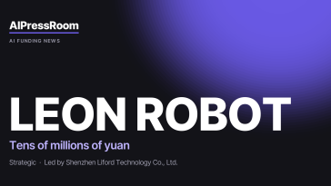LEON ROBOT raises Tens of millions of yuan