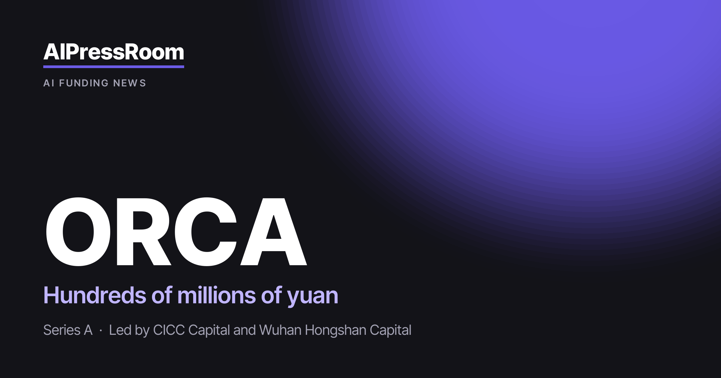 ORCA raises Hundreds of millions of yuan