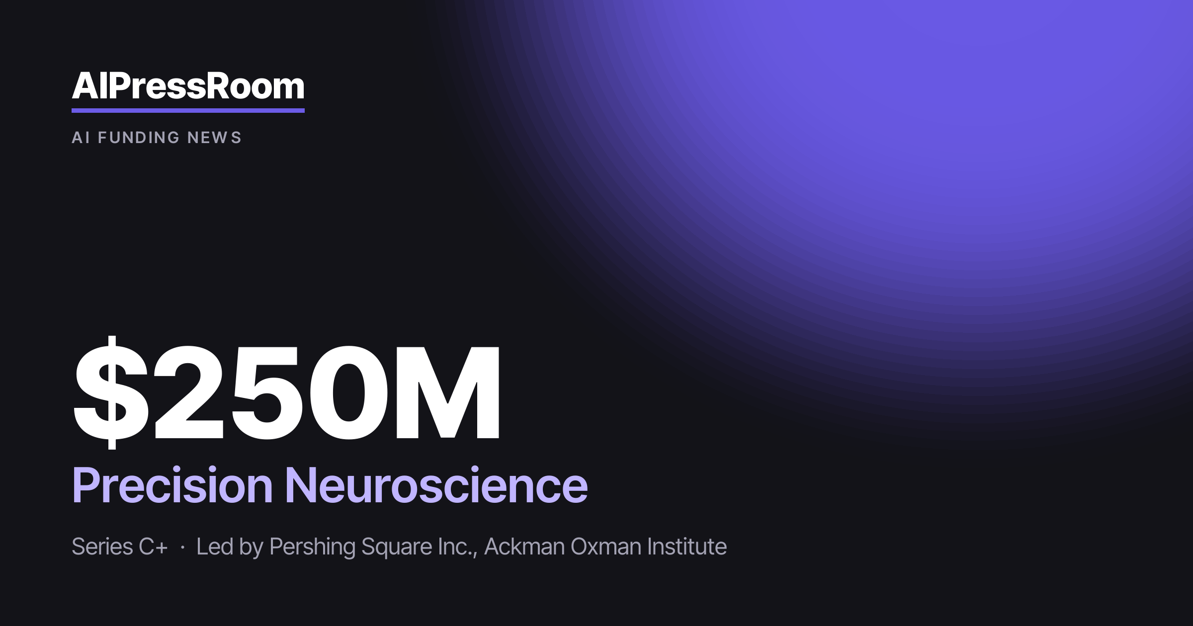 Precision Neuroscience raises $250M