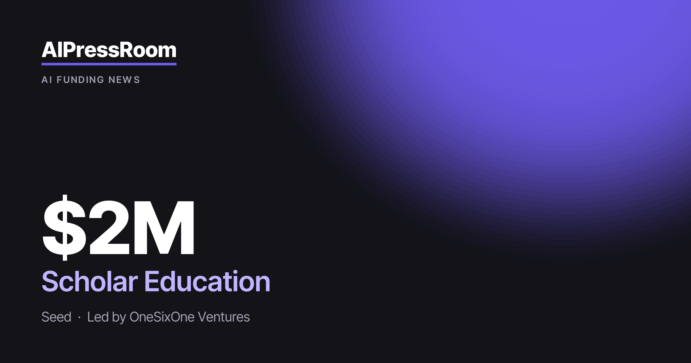 Scholar Education raises $2M