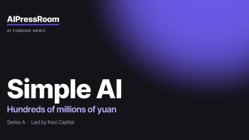 Simple AI raises Hundreds of millions of yuan