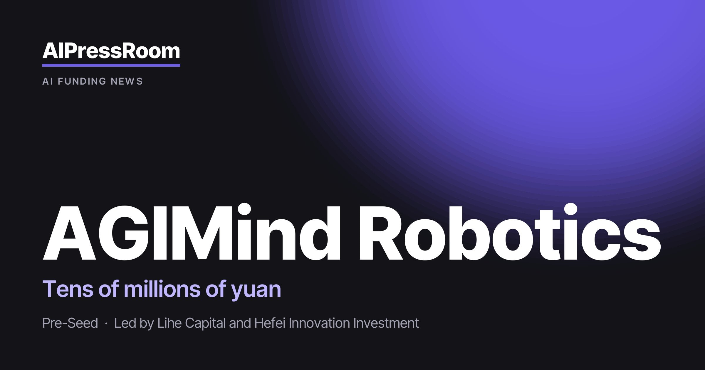 AGIMind Robotics raises Tens of millions of yuan