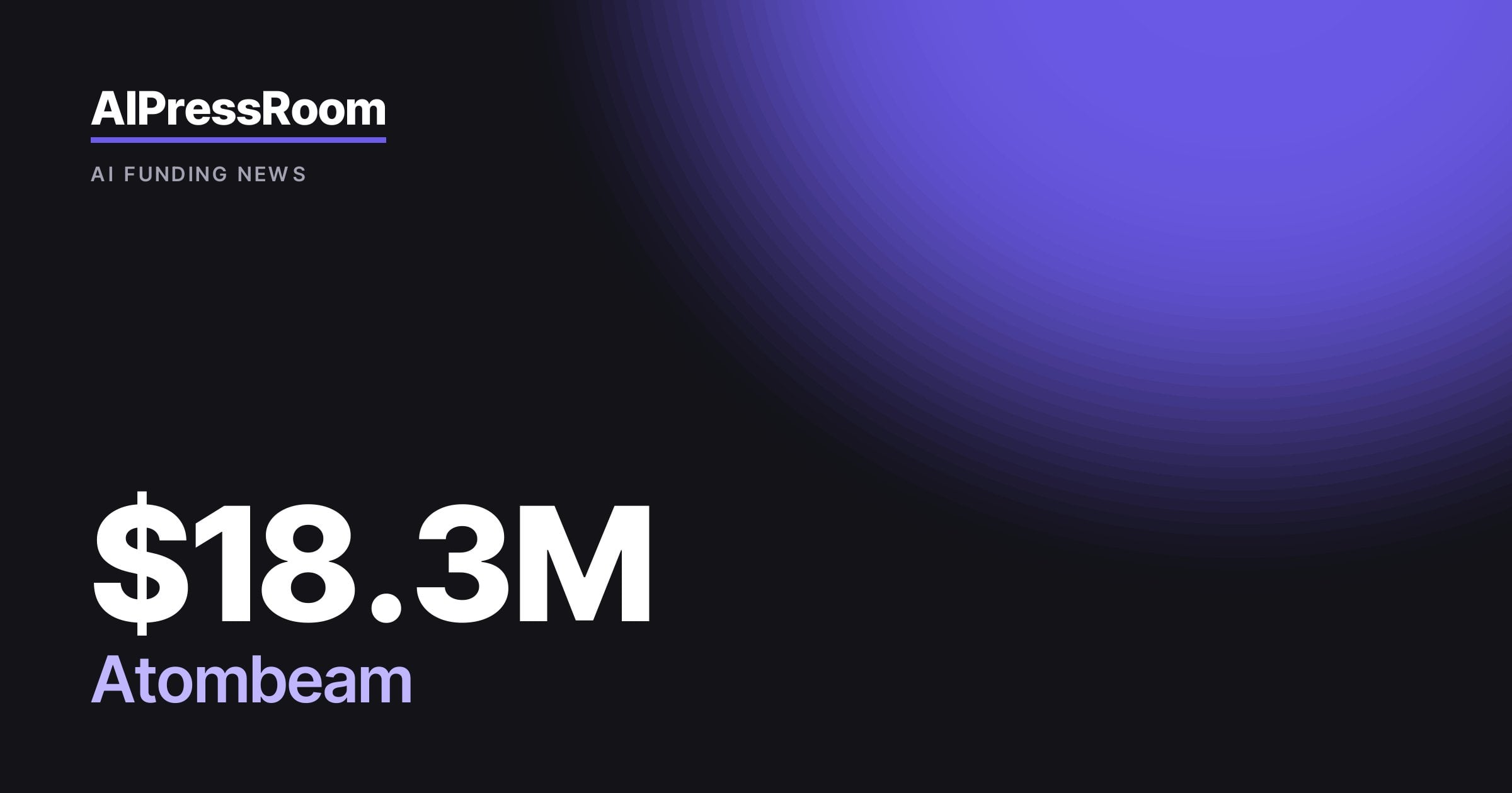 Atombeam raises $18.3M