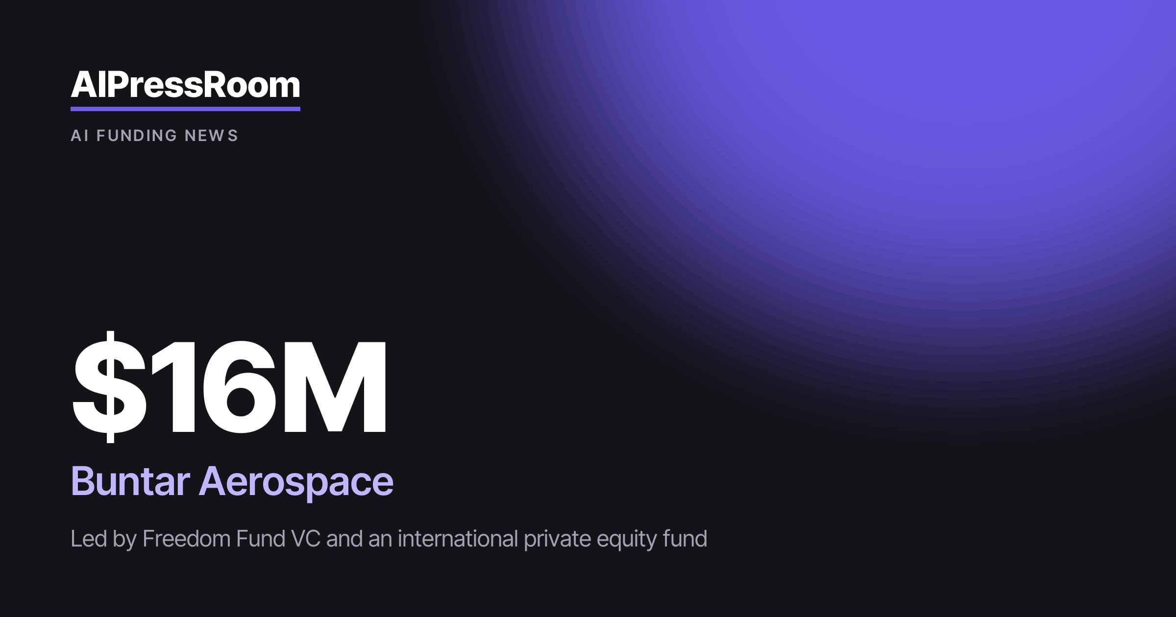 Buntar Aerospace raises $16M