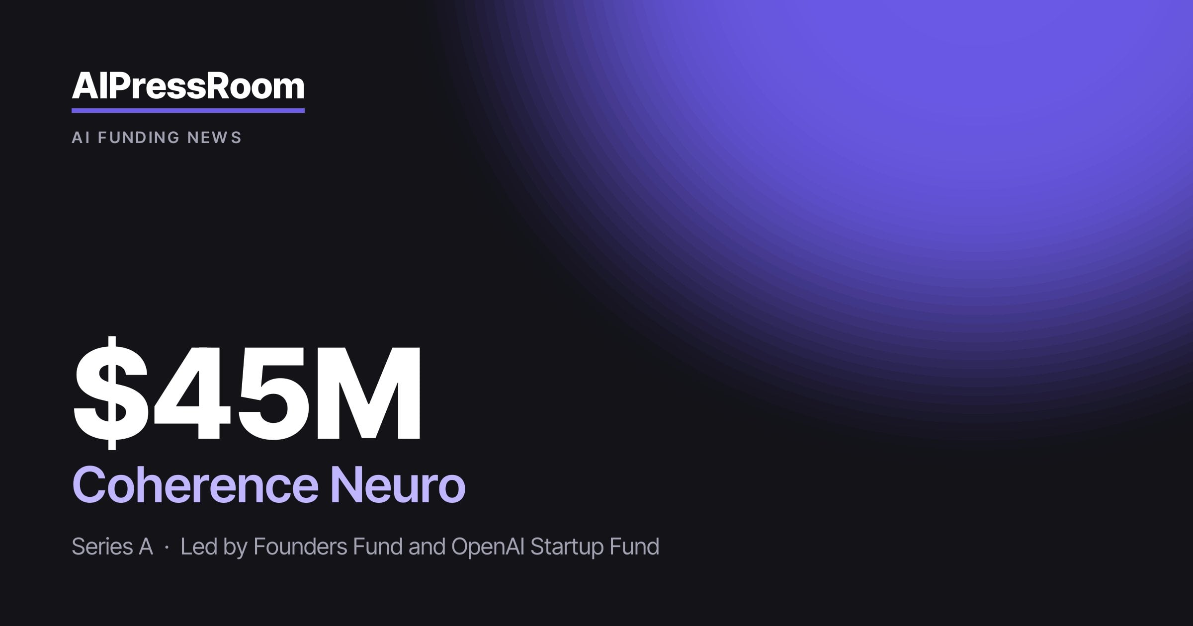 Coherence Neuro raises $45M