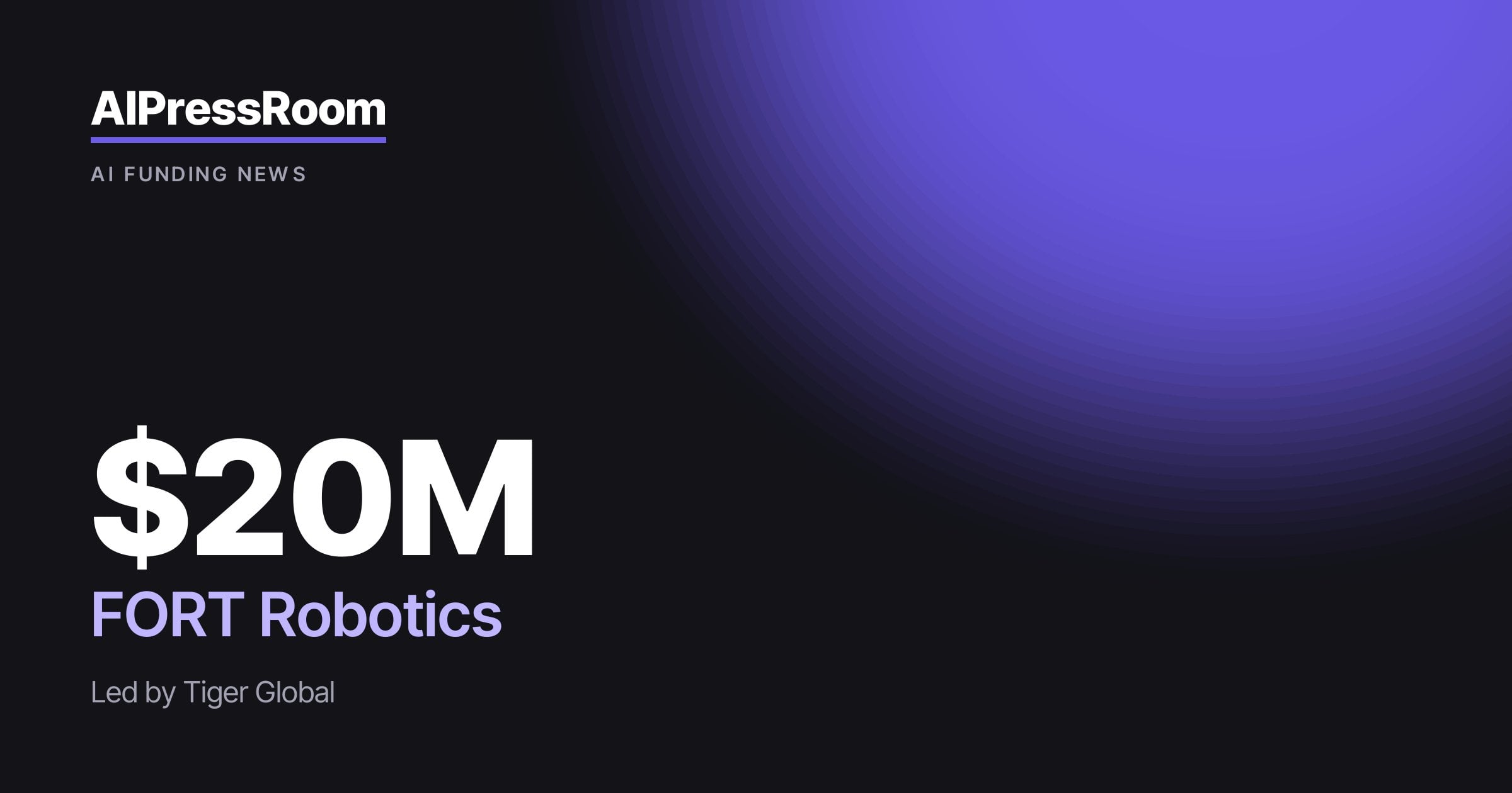 FORT Robotics raises $20M