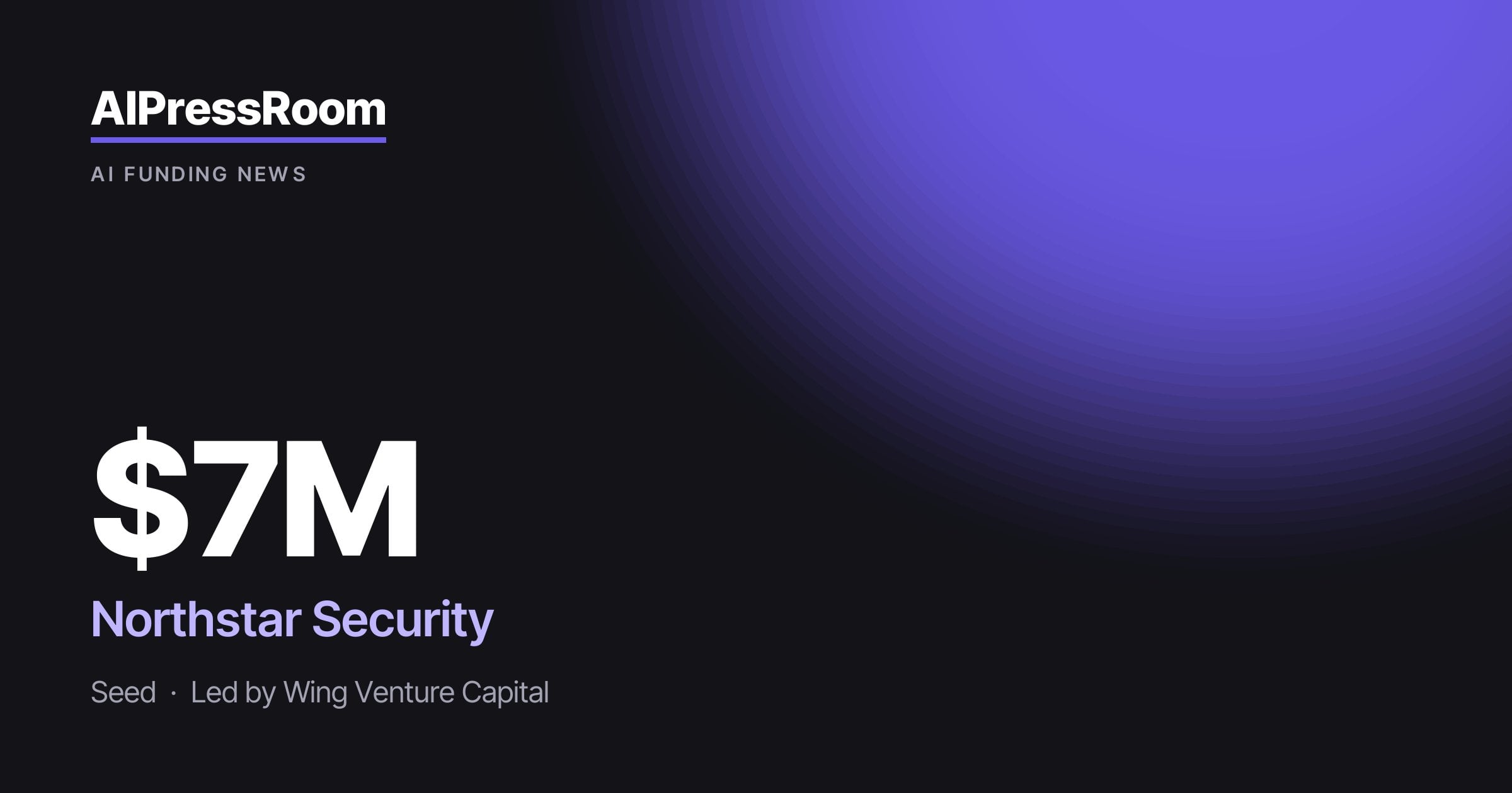Northstar Security raises $7M