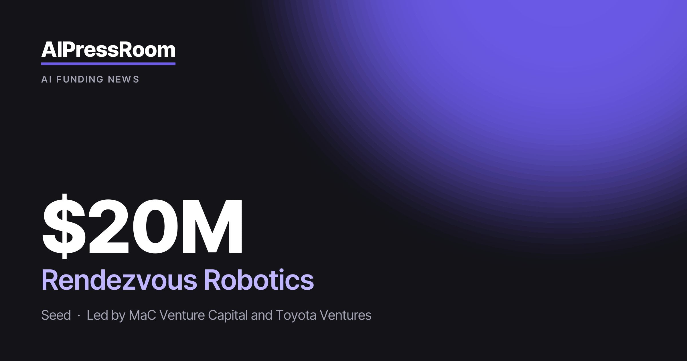 Rendezvous Robotics raises $20M