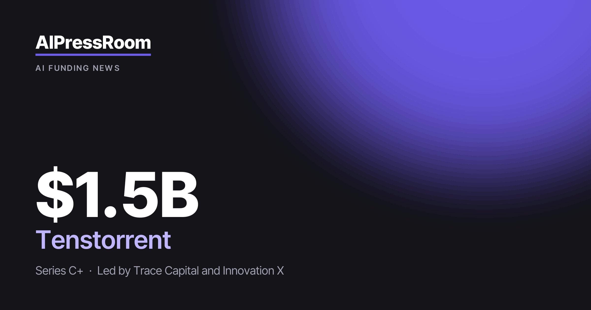 Tenstorrent raises $1.5B