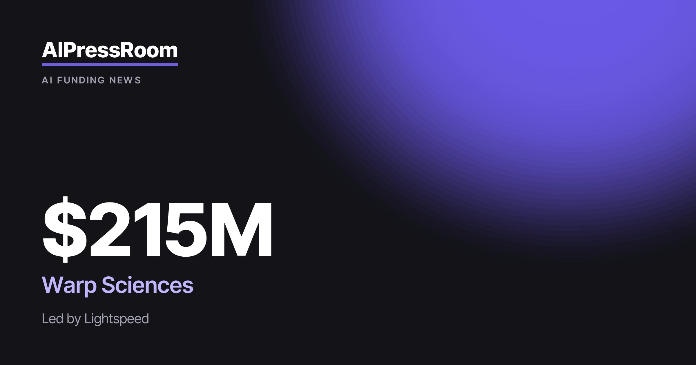 Warp Sciences raises $215M